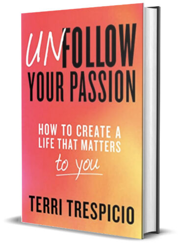Unfollow Your Passion Book